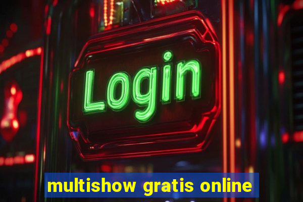 multishow gratis online